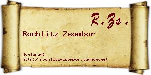 Rochlitz Zsombor névjegykártya